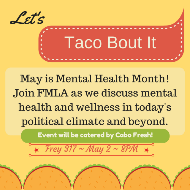 Let's Taco Bout It - Mental Health Month Event and Senior Farewell Poster